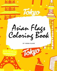 Asian Flags of the World Coloring Book for Children (8x10 Coloring Book / Activity Book) - Blake, Sheba