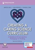 CREATING A CARING SCIENCE CURRICULUM