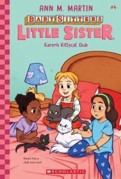 Karen's Kittycat Club (Baby-Sitters Little Sister #4) - Martin, Ann M.