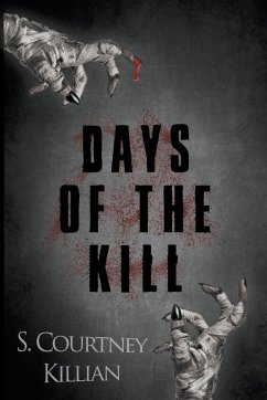 Days of the Kill - Killian, S. Courtney