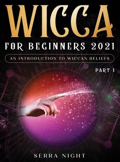 Wicca For Beginners 2021 - Night, Serra