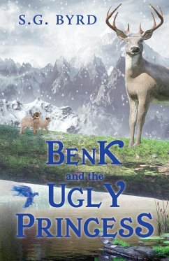 Benk and the Ugly Princess - Byrd, S. G.