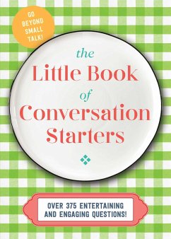 The Little Book of Conversation Starters - Cider Mill Press