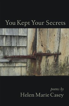 You Kept Your Secrets - Casey, Helen Marie