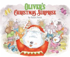 Oliver's Christmas Surprise - Pettit, Keith