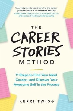 The Career Stories Method - Twigg, Kerri