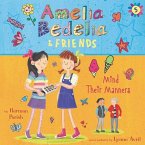 Amelia Bedelia & Friends #5: Amelia Bedelia & Friends Mind Their Manners Unabrid Lib/E