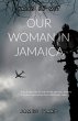 Our Woman in Jamaica - Bild 1