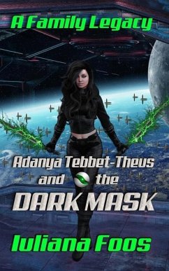 Adanya Tebbet-Theus and the Dark Mask - Foos, Iuliana