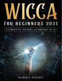 Wicca For Beginners 2021 Complete Guide