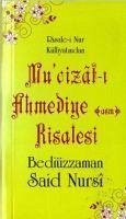 Mucizat-i Ahmediye Risalesi - Said Nursi, Bediüzzaman