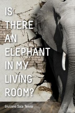 Is There An Elephant In My Living Room - Sala Tenna, Giuliano