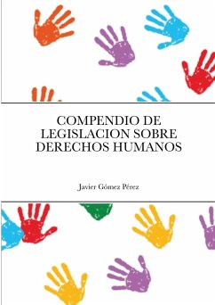 COMPENDIO DE LEGISLACION SOBRE DERECHOS HUMANOS - Perez, Gomez