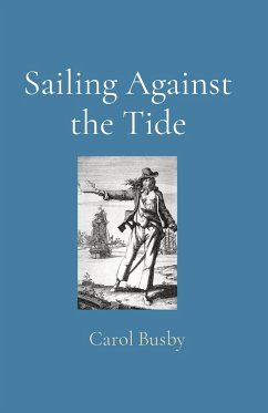 Sailing Against the Tide - Busby, Carol