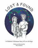 Lost and Found: A Children's Christmas Story of Love and Hope