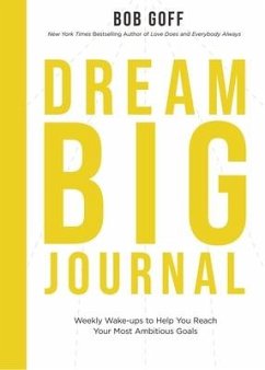 Dream Big Journal - Goff, Bob