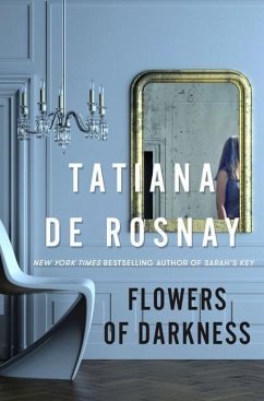 Flowers of Darkness - De Rosnay, Tatiana