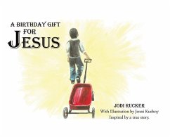 A Birthday Gift for Jesus - Rucker, Jodi