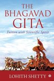 The Bhagavad-Gita: Tuition with Scientific Spirit
