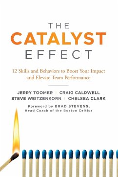 The Catalyst Effect - Toomer, Professor Jerry (Butler University, USA); Caldwell, Professor Craig (Butler University, USA); Weitzenkorn, Professor Steve (Organization Behavior and Learning Con