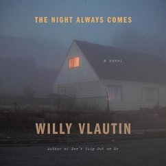 The Night Always Comes Lib/E - Vlautin, Willy