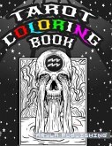 Tarot Coloring Book: Adult Colouring Fun Stress Relief Relaxation and Escape