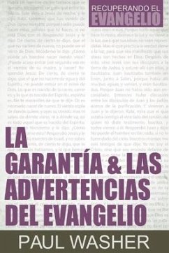 Cover La Garantia & Las Advertencias del Evangelio