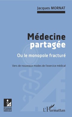 Médecine partagée - Mornat, Jacques