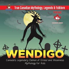 Wendigo - Canada's Legendary Demon of Greed and Weakness   Mythology for Kids   True Canadian Mythology, Legends & Folklore - Beaver