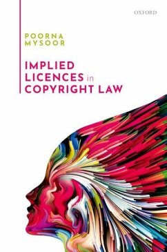 Implied Licences in Copyright Law - Mysoor, Poorna