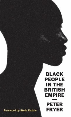 Black People in the British Empire - Fryer, Peter