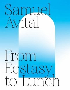 From Ecstasy to Lunch - Avital, Samuel