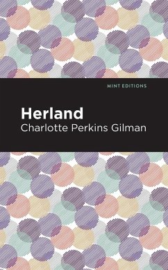 Herland - Gilman, Charlotte Perkins