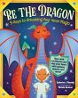 Be the Dragon: 9 Keys to Unlocking Your... - Bild 1