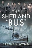 The Shetland 'Bus': Transporting Secret Agents Across the North Sea in Ww2