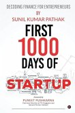 First 1000 Days of Startup: Decoding Finance for Entrepreneurs