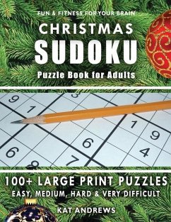 CHRISTMAS SUDOKU Puzzle Book for Adults - Plus, Puzzle Books; Andrews, Kat