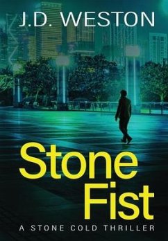 Stone Fist - Weston, J. D.