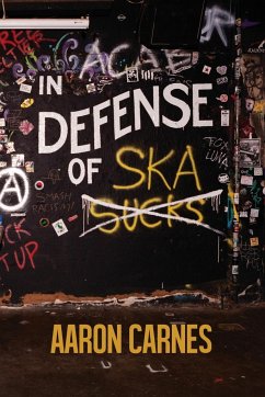 In Defense of Ska - Carnes, Aaron