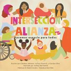 Intersecciónalianza: Hacemos Espacio Para Todxs