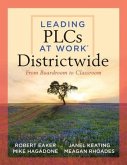 Leading Plcs at Work(r) Districtwide