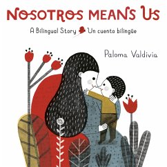 Nosotros Means Us - Valdivia, Paloma