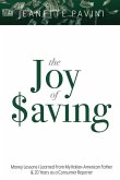 The Joy of Saving: Money Lessons I Learned From My Italian-American Father & 20 Years as a Consumer Reporter