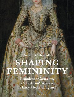 Shaping Femininity - Bendall, Sarah A