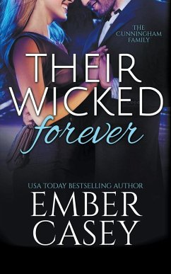 Their Wicked Forever (The Cunningham Family #6) - Casey, Ember