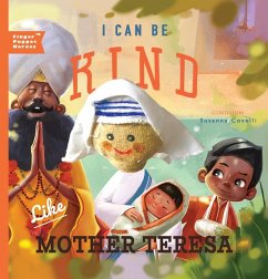 I Can Be Kind Like Mother Teresa - Familius