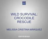 Wild Survival: Crocodile Rescue