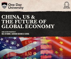 China, Us & the Future of Global Economy - Rithmire, Meg