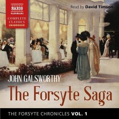 The Forsyte Chronicles, Vol. 1: The Forsyte Saga - Galsworthy, John