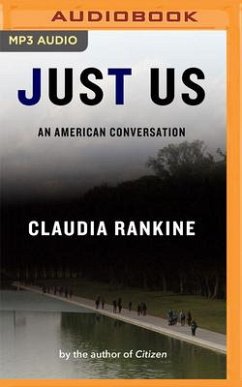 Just Us - Rankine, Claudia